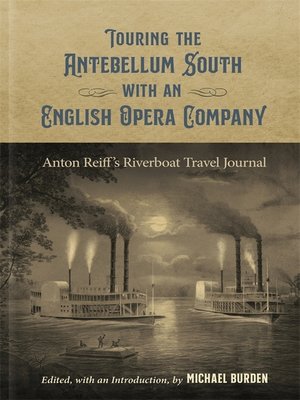 cover image of Touring the Antebellum South with an English Opera Company